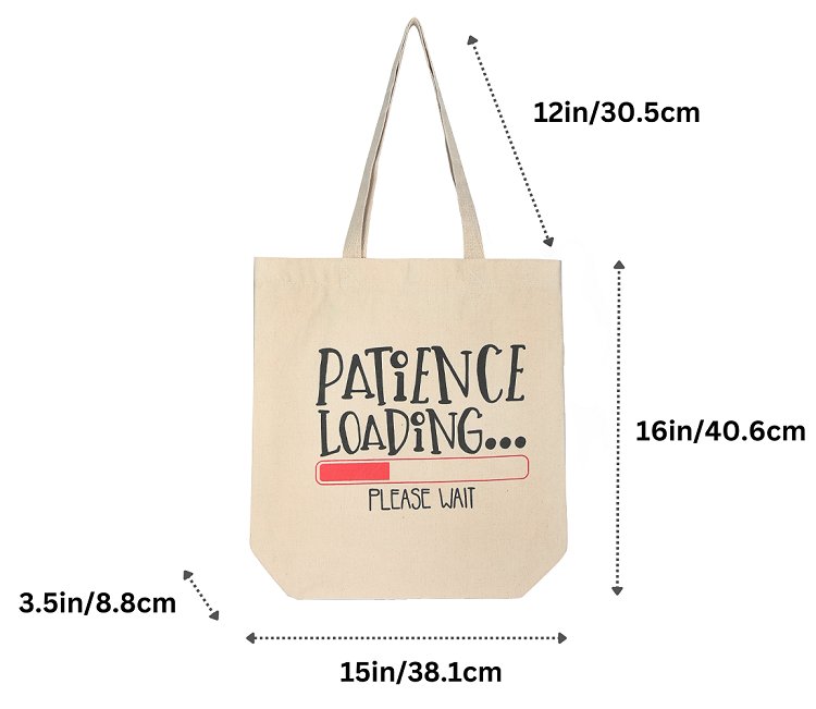 Premium Cotton Canvas Tote Bag - Patience Loading White | Verified Sustainable Tote Bag on Brown Living™