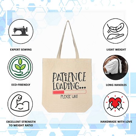 Premium Cotton Canvas Tote Bag - Patience Loading White | Verified Sustainable Tote Bag on Brown Living™